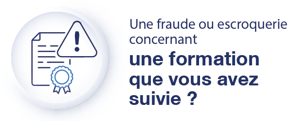 Visuel avec illustration sur les fraudes sur une formation que vous avez suivie