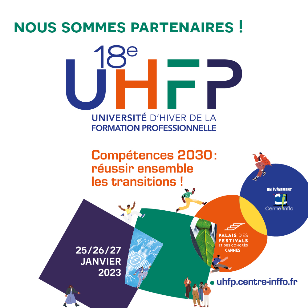 Affiche de l'événement : 18e UHFP Université d'hiver de la formation professionnelle Compétences 2030: réussir ensemble les transitions !